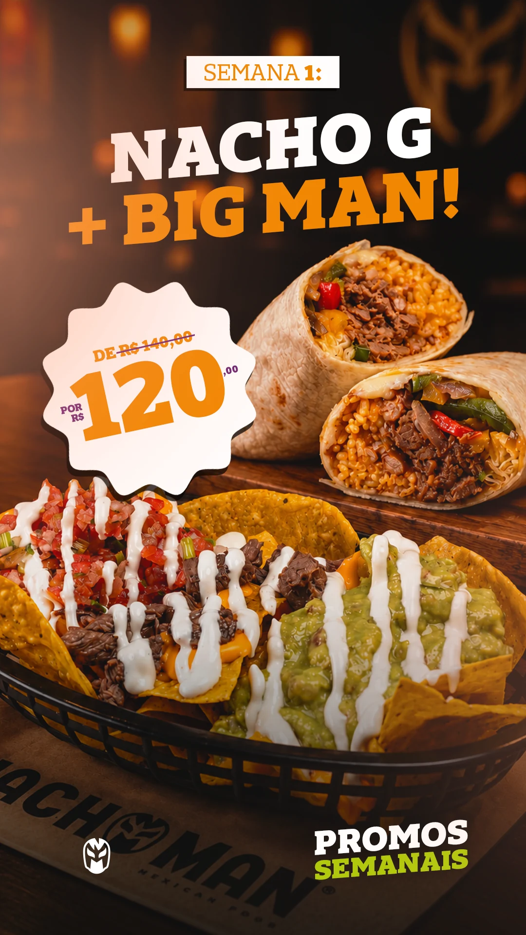 Promoção semanal Nacho Man